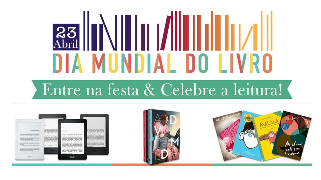 23 DE ABRIL - O DIA MUNDIAL DO LIVRO E DOS DIREITOS AUTORAIS