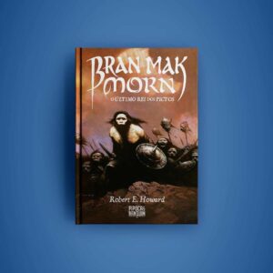 BRAN MAK MORN O ÚLTIMO REI DOS PICTOS