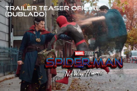 Homem-Aranha: Sem Volta Para Casa - Teaser Trailer