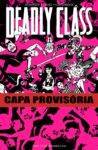 Deadly Class Volume 7