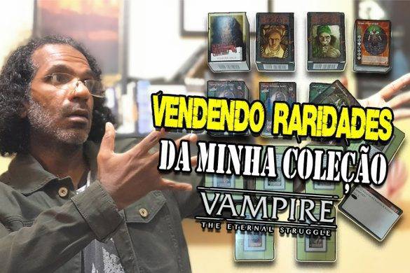 Vendendo Raridades da coleção de VTES