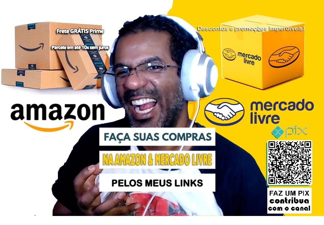 COMPRE NA AMAZON PELOS MEUS LINKS Meus links Amazon e Mercado Livre